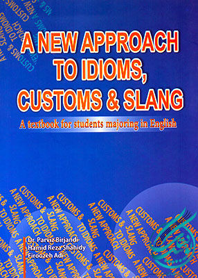 A New Approach To Idioms, Costoms & Slang, سپاهان