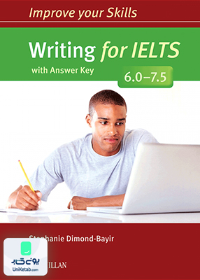 Improve your Skills Writing for IELTS 6.0-7.5 ایمپرو یور اسکیلز رایتینگ فور آیلتس