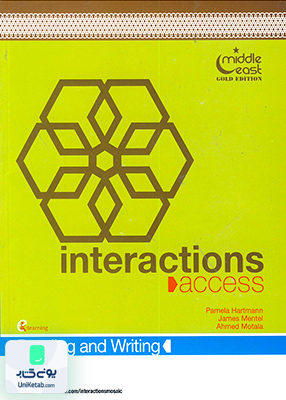 Interactions Access Reading and Writing Gold Edition اینترکشن اکسسز ریدینگ اند رایتنیگ گلد ادیشن