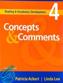 Reading & Vocabulary Development 4: Concepts & Comments 3rd Edition, ریدینگ اند وکبیولری دیولپمنت کانسپت اند کامنتس ویرایش سوم