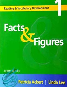 Reading & Vocabulary Development 1: Facts & Figures 4th Edition, ریدینگ اند وکبیولری دیولپمنت فکتس اند فیگرز ویرایش چهارم