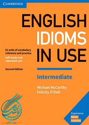 English Idioms In Use Intermediate 2nd Edition, انگلیش ایدیمز این یوز اینترمدیت ویرایش دوم