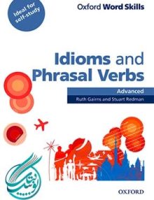 Oxford Word Skills: Idiom and Phrasal Verbs Advanced, آکسفورد ورد اسکیلز ایدیم اند فریزال وربز ادونسد