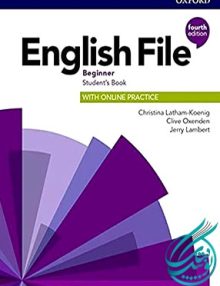 English File Beginner 4th Edition, انگلیش فایل بیگینر ویرایش چهارم