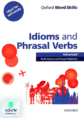 Oxford Word Skills Idiom and Phrasal Verbs Advanced آکسفورد ورد اسکیلز ایدیم اند فریزال وربز ادونسد