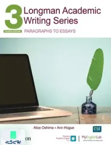 ongman Academic Writing Series 3 4th Edition Paragraphs to Essays