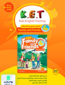 بسته آموزشی Ket 4 آموزش کتاب های Family and Friends